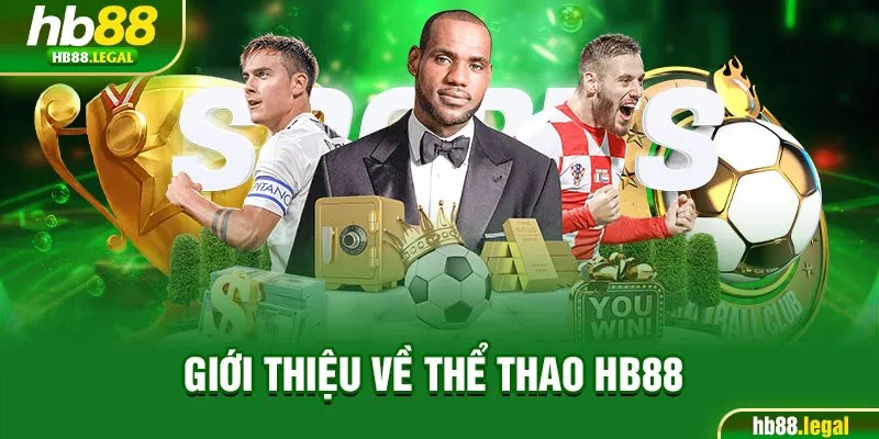 Giới thiệu về thể thao hb88