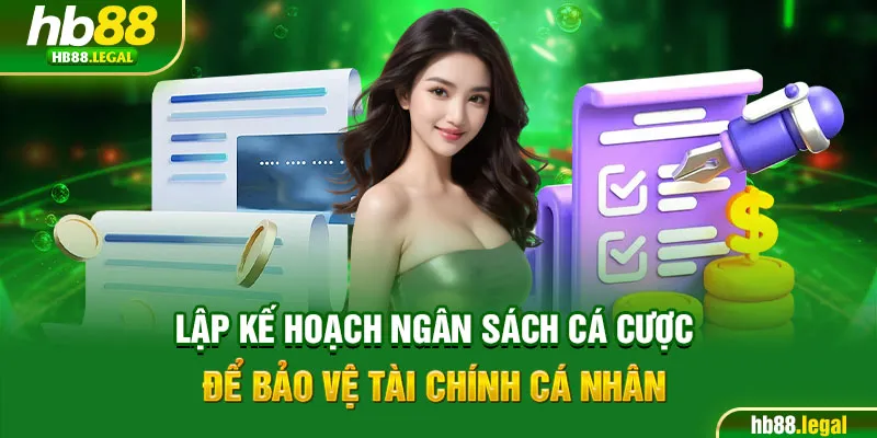 Lập kế hoạch ngân sách cá cược để bảo vệ tài chính cá nhân